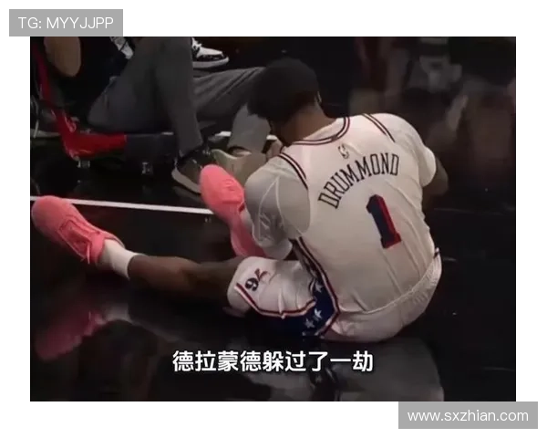 德拉蒙德右膝无结构性损伤将每日观察恢复情况 德拉蒙德右膝无结构性损伤将每日观察恢复情况